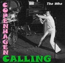 The Who : Copenhagen Calling